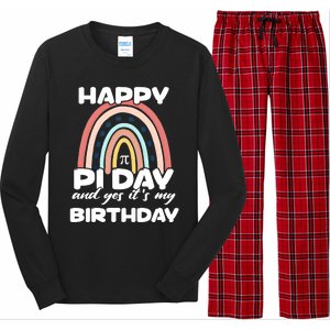 Happy Pi Day And Yes ItS My Birthday Math 14 March Cute Gift Long Sleeve Pajama Set