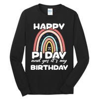 Happy Pi Day And Yes ItS My Birthday Math 14 March Cute Gift Tall Long Sleeve T-Shirt