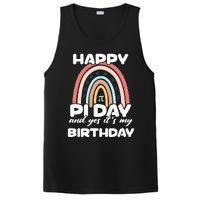 Happy Pi Day And Yes ItS My Birthday Math 14 March Cute Gift PosiCharge Competitor Tank