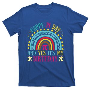 Happy Pi Day And Yes It's My Birthday Math Teacher Rainbow Gift T-Shirt