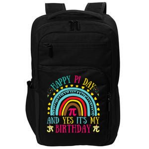 Happy Pi Day And Yes It's My Birthday Math Teacher Rainbow Impact Tech Backpack