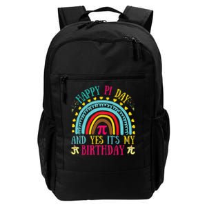 Happy Pi Day And Yes It's My Birthday Math Teacher Rainbow Daily Commute Backpack