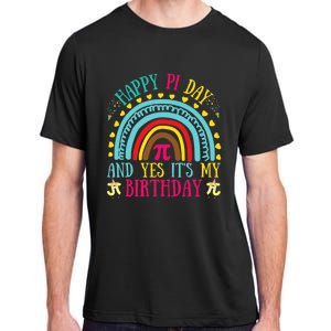 Happy Pi Day And Yes It's My Birthday Math Teacher Rainbow Adult ChromaSoft Performance T-Shirt