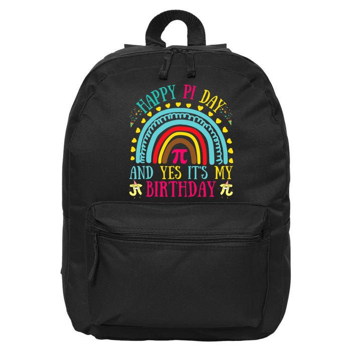 Happy Pi Day And Yes It's My Birthday Math Teacher Rainbow 16 in Basic Backpack