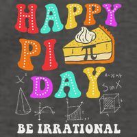 Happy Pi Day Be Irrational Funny Math Lover Teachers Pi Day Vector Backpack
