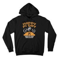 Happy Pi Day Celebrate Pi Day March 14 Math Lover Funny Gift Tall Hoodie