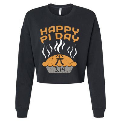 Happy Pi Day Celebrate Pi Day March 14 Math Lover Funny Gift Cropped Pullover Crew