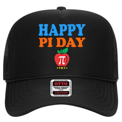 Happy Pi Day Math Teacher Pi Day Cute Gift High Crown Mesh Back Trucker Hat