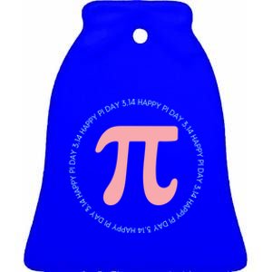 Happy Pi Day For Math Teachers Gift Ceramic Bell Ornament