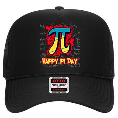 Happy Pi Day Symbol For Math Lovers Great Gift High Crown Mesh Back Trucker Hat