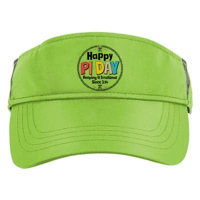 Happy Pi Day Keeping It Irrational Since 3.14 Adult Drive Performance Visor