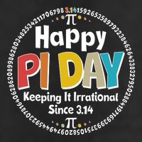 Happy Pi Day Keeping It Irrational Since 3.14 Cool Comfort Performance Bucket Hat