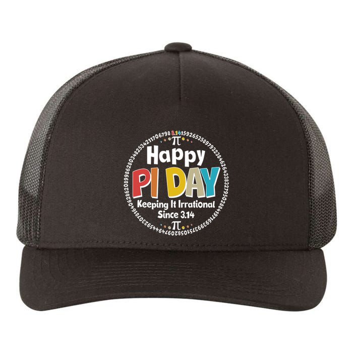 Happy Pi Day Keeping It Irrational Since 3.14 Yupoong Adult 5-Panel Trucker Hat
