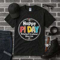 Happy Pi Day Keeping It Irrational Since 3.14 Tall T-Shirt