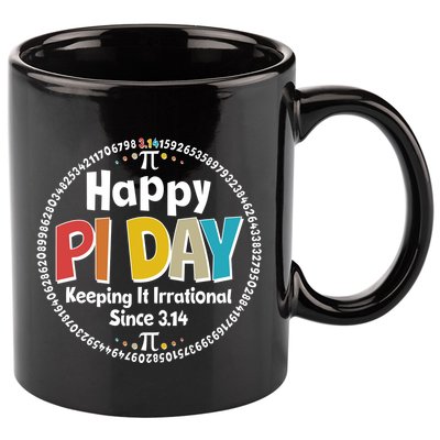 Happy Pi Day Keeping It Irrational Since 3.14 11oz C Handle Ceramic Mug