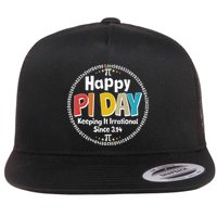 Happy Pi Day Keeping It Irrational Since 3.14 Flatbill Hat
