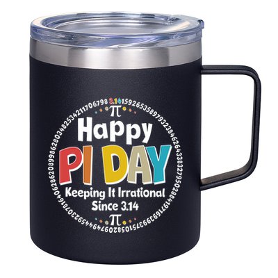 Happy Pi Day Keeping It Irrational Since 3.14 12oz Stainless Steel Coffee Mug