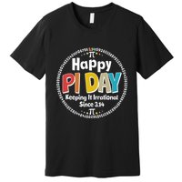 Happy Pi Day Keeping It Irrational Since 3.14 Premium T-Shirt