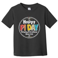 Happy Pi Day Keeping It Irrational Since 3.14 Toddler T-Shirt