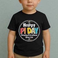 Happy Pi Day Keeping It Irrational Since 3.14 Toddler T-Shirt