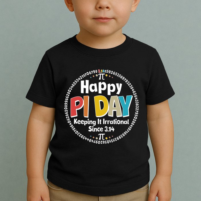 Happy Pi Day Keeping It Irrational Since 3.14 Toddler T-Shirt