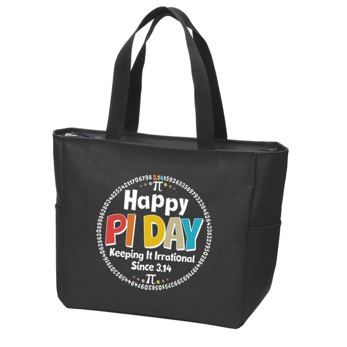 Happy Pi Day Keeping It Irrational Since 3.14 Zip Tote Bag