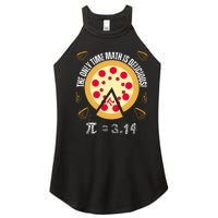 Happy Pi Day Mathematic The Only Time Math Is Delicious Pie Women’s Perfect Tri Rocker Tank