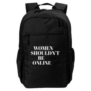 H Pearl Davis Women Shouldn’T Be Online Daily Commute Backpack