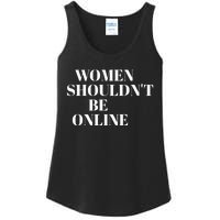 H Pearl Davis Women Shouldn’T Be Online Ladies Essential Tank