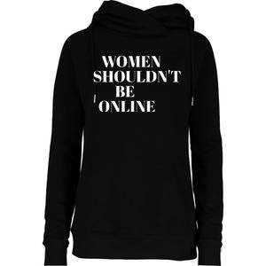 H Pearl Davis Women Shouldn’T Be Online Womens Funnel Neck Pullover Hood