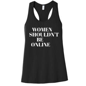 H Pearl Davis Women Shouldn’T Be Online Women's Racerback Tank