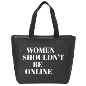 H Pearl Davis Women Shouldn’T Be Online Zip Tote Bag