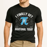 Happy Pi Day March 14 I Finally Get Irrational Today Performance Shirt