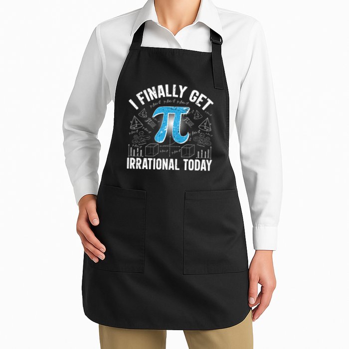 Happy Pi Day March 14 I Finally Get Irrational Today Apron