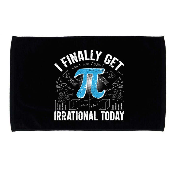 Happy Pi Day March 14 I Finally Get Irrational Today Microfiber Hand Towel