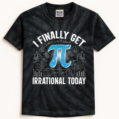 Happy Pi Day March 14 I Finally Get Irrational Today Kids Tie-Dye T-Shirt