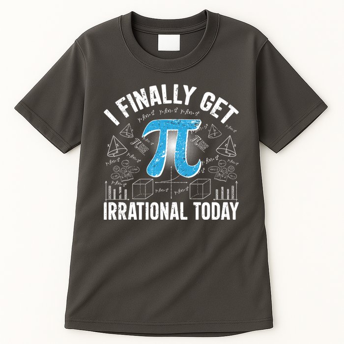 Happy Pi Day March 14 I Finally Get Irrational Today Tall T-Shirt