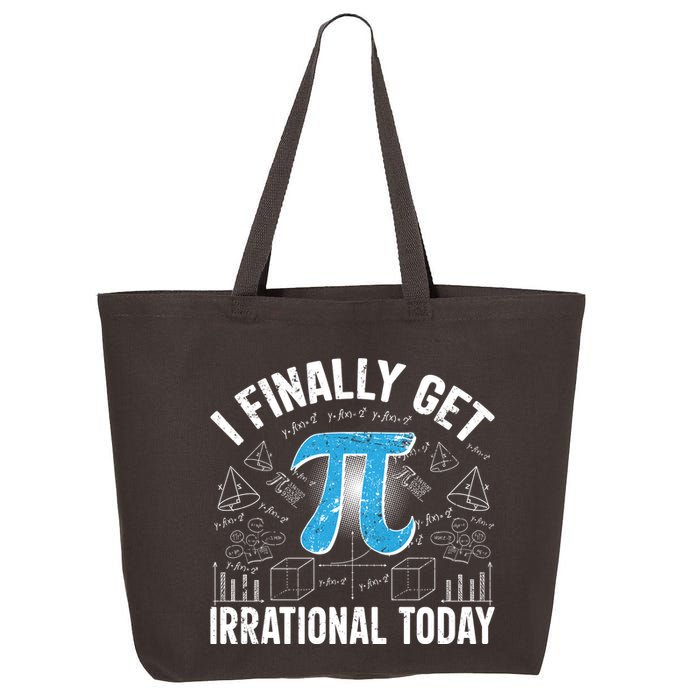 Happy Pi Day March 14 I Finally Get Irrational Today 25L Jumbo Tote