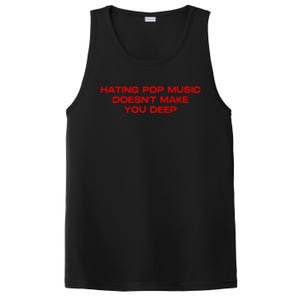 Hating Pop DoesnT Make You Funny Deep Music Sarcastic Joke PosiCharge Competitor Tank