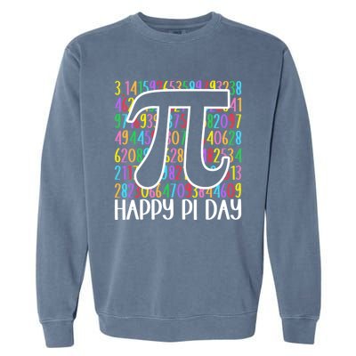 Happy Pi Day Math Teachers Student Professor Pi Day Garment-Dyed Sweatshirt