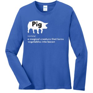 Hilarious Pig Definition Funny Bacon Lover & Foodie Ladies Long Sleeve Shirt