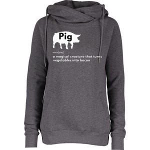 Hilarious Pig Definition Funny Bacon Lover & Foodie Womens Funnel Neck Pullover Hood