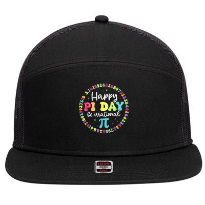 Happy Pi Day 3.14 Be Irrational Cute Math Teachers Students 7 Panel Mesh Trucker Snapback Hat