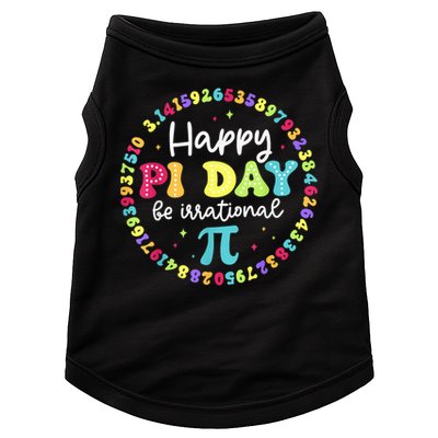 Happy Pi Day 3.14 Be Irrational Cute Math Teachers Students Doggie Tank