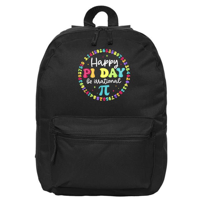 Happy Pi Day 3.14 Be Irrational Cute Math Teachers Students 16 in Basic Backpack