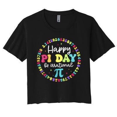 Happy Pi Day 3.14 Be Irrational Cute Math Teachers Students Crop Top