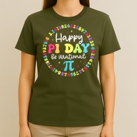 Happy Pi Day 3.14 Be Irrational Cute Math Teachers Students T-Shirt