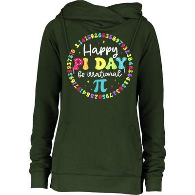 Happy Pi Day 3.14 Be Irrational Cute Math Teachers Students Womens Funnel Neck Pullover Hood