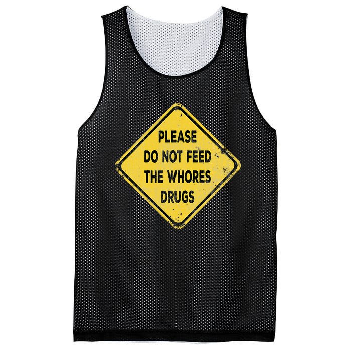 Hazard Please Do Not Feed The Whores Drugs Vintage Style Mesh Reversible Basketball Jersey Tank