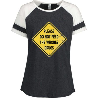 Hazard Please Do Not Feed The Whores Drugs Vintage Style Enza Ladies Jersey Colorblock Tee